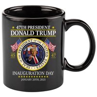 47th President Donald Trump Inauguration Day 2025 Design 11oz C Handle Ceramic Mug