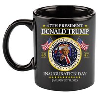 47th President Donald Trump Inauguration Day 2025 Design 11oz C Handle Ceramic Mug