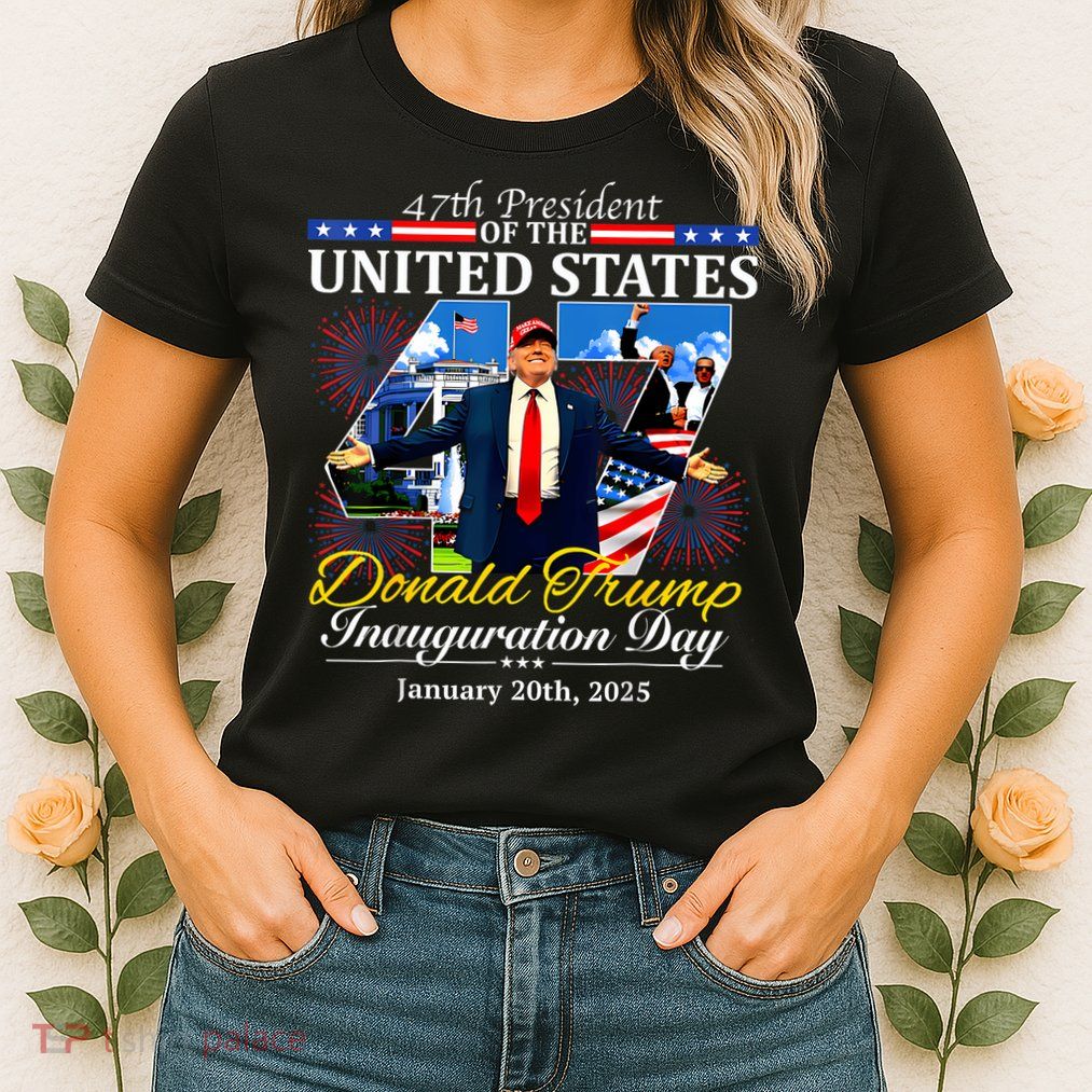 47 President Donald Trump Inauguration Day 2025 Women's T-Shirt