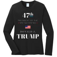 47th President Donald J. Trump Inauguration Day 2025 Ladies Long Sleeve Shirt