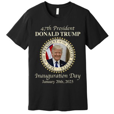 47th President Donald Trump Inauguration 2025 Memorabilia Premium T-Shirt