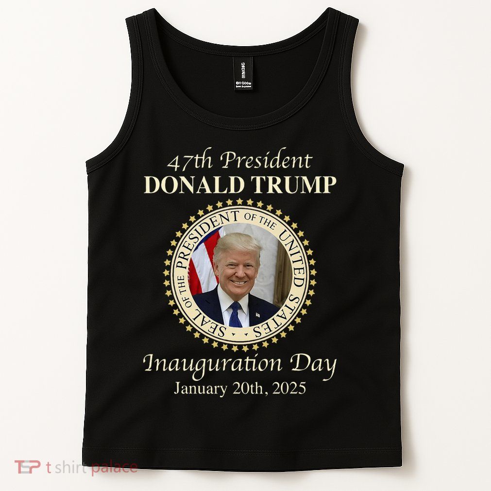 47th President Donald Trump Inauguration 2025 Memorabilia Tank Top