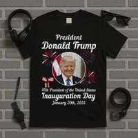 47th President Donald Trump Inauguration Day T-Shirt