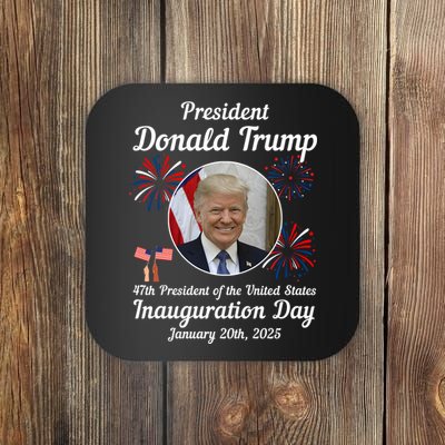 47th President Donald Trump Inauguration Day Coaster