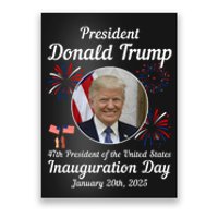 47th President Donald Trump Inauguration Day Poster