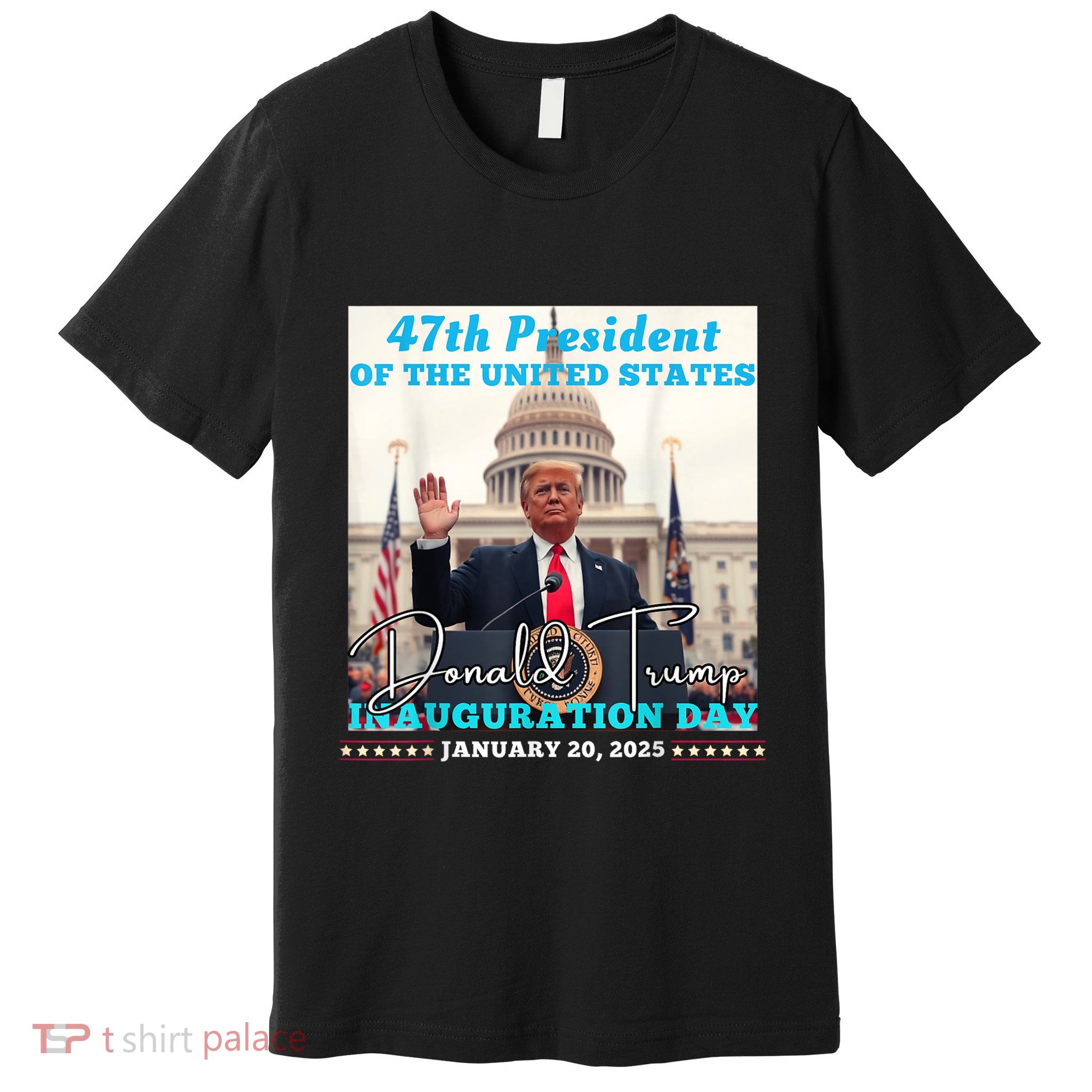 47th President Donald Trump Inauguration Day 2025 Premium T-Shirt