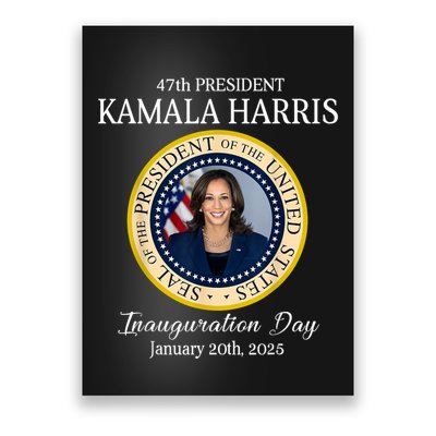 47th President Kamala Harris Inauguration Day January 1 2025 Poster