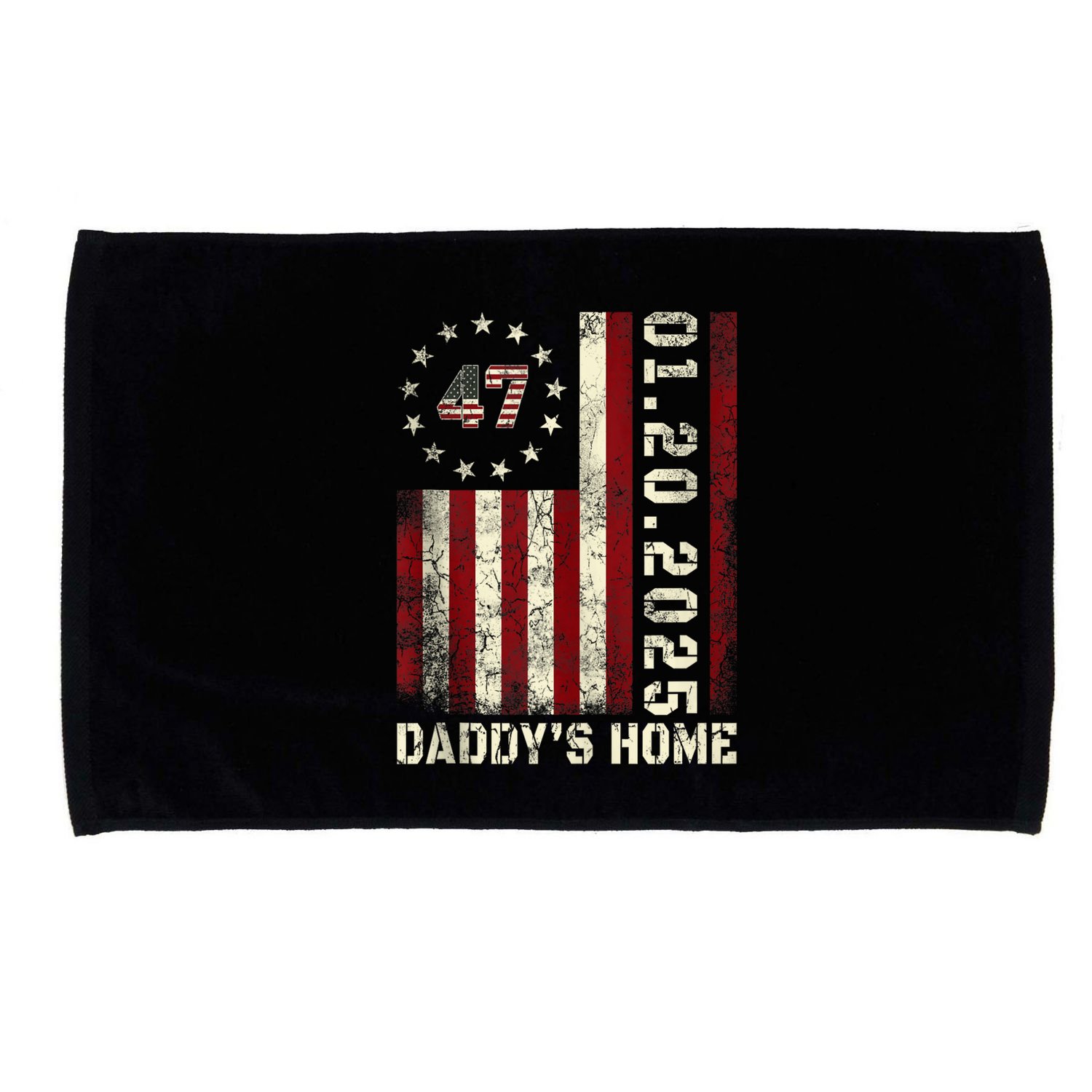 47th President Liberation Day Daddys Home Trump Microfiber Hand Towel