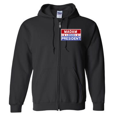 47th President Madam President Full Zip Hoodie