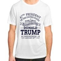 47th President Of The United States Donald Trump Inauguration Adult ChromaSoft Performance T-Shirt