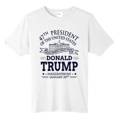 47th President Of The United States Donald Trump Inauguration Tall Fusion ChromaSoft Performance T-Shirt