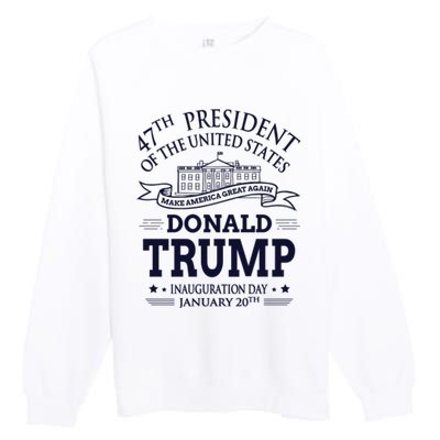 47th President Of The United States Donald Trump Inauguration Premium Crewneck Sweatshirt