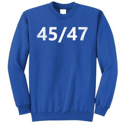 45/47 Pro Trump For President 2024 45 / 47 Republican Gift Tall Sweatshirt