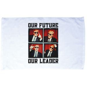 47th President Trump Second Term Our Future Our Leader Trump Microfiber Hand Towel