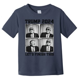 47th President Trump Second Term LetS Finish This Trump Toddler T-Shirt