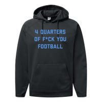 4 Quarters Of F You Football Performance Fleece Hoodie