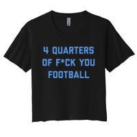 4 Quarters Of F You Football Women's Crop Top Tee