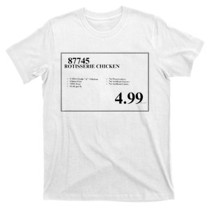 4.99 Rotisserie Chicken Sign T-Shirt