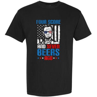 4 Score And 7 Beers Ago Made For A Patriotic 4th Of July Garment-Dyed Heavyweight T-Shirt