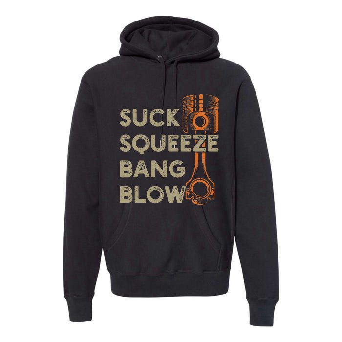 4 Stroke Cycle Suck Squeeze Bang Blow Piston Mechanic Premium Hoodie