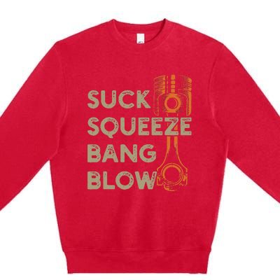 4 Stroke Cycle Suck Squeeze Bang Blow Piston Mechanic Premium Crewneck Sweatshirt