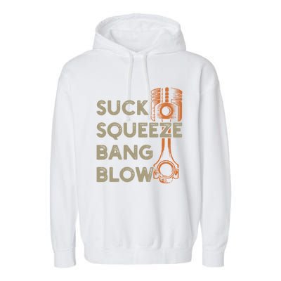 4 Stroke Cycle Suck Squeeze Bang Blow Piston Mechanic Gift Garment-Dyed Fleece Hoodie