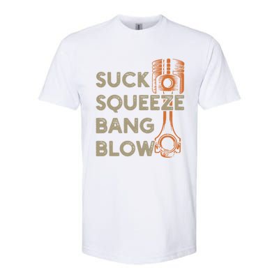 4 Stroke Cycle Suck Squeeze Bang Blow Piston Mechanic Gift Softstyle CVC T-Shirt