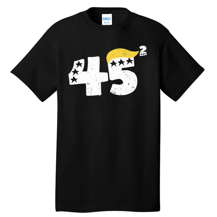 45 Squared Donald Trump 2024 45 47 Trump Tall T-Shirt