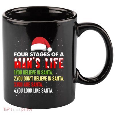 4 Stages Of Life Funny Santa Christmas Daddy Christmas Gift 11oz C Handle Ceramic Mug