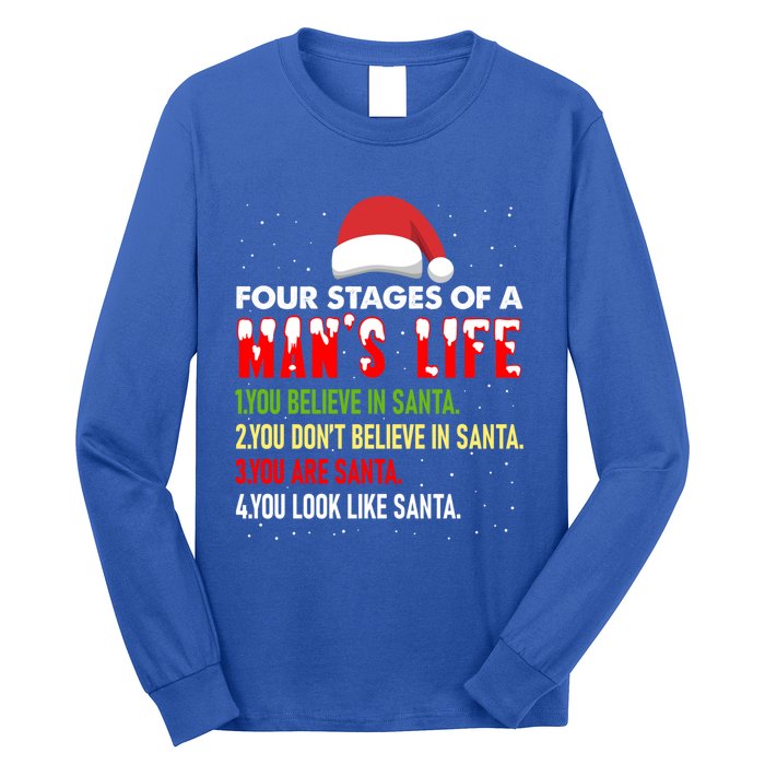 4 Stages Of Life Funny Santa Christmas Daddy Christmas Gift Long Sleeve Shirt