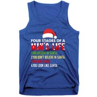 4 Stages Of Life Funny Santa Christmas Daddy Christmas Gift Tank Top