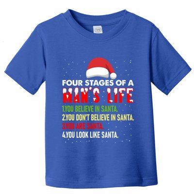 4 Stages Of Life Funny Santa Christmas Daddy Christmas Gift Toddler T-Shirt