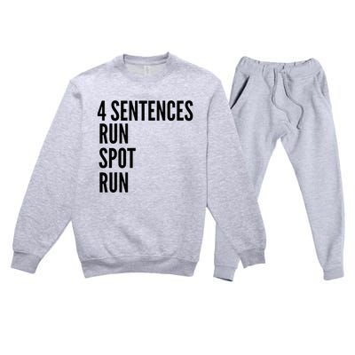 4 Sentences Run Spot Run Presidential Debate Trump 2024 Premium Crewneck Sweatsuit Set