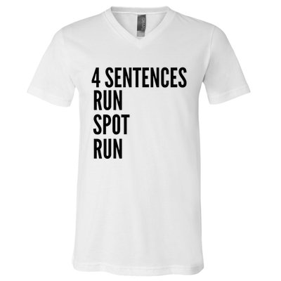 4 Sentences Run Spot Run Presidential Debate Trump 2024 V-Neck T-Shirt