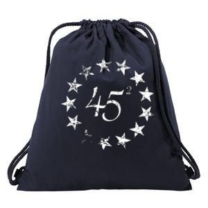 45 Squared Trump Betsy Ross Flag 2020 Second Term Drawstring Bag