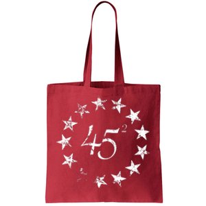 45 Squared Trump Betsy Ross Flag 2020 Second Term Tote Bag