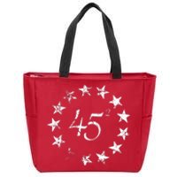 45 Squared Trump Betsy Ross Flag 2020 Second Term Zip Tote Bag