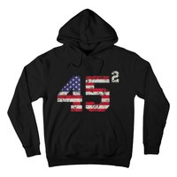 45 Squared Trump 2024 Second Term USA Vintage Pro American Hoodie