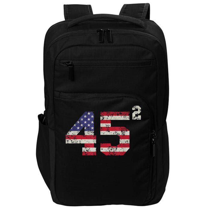 45 Squared Trump 2024 Second Term USA Vintage Pro American Impact Tech Backpack