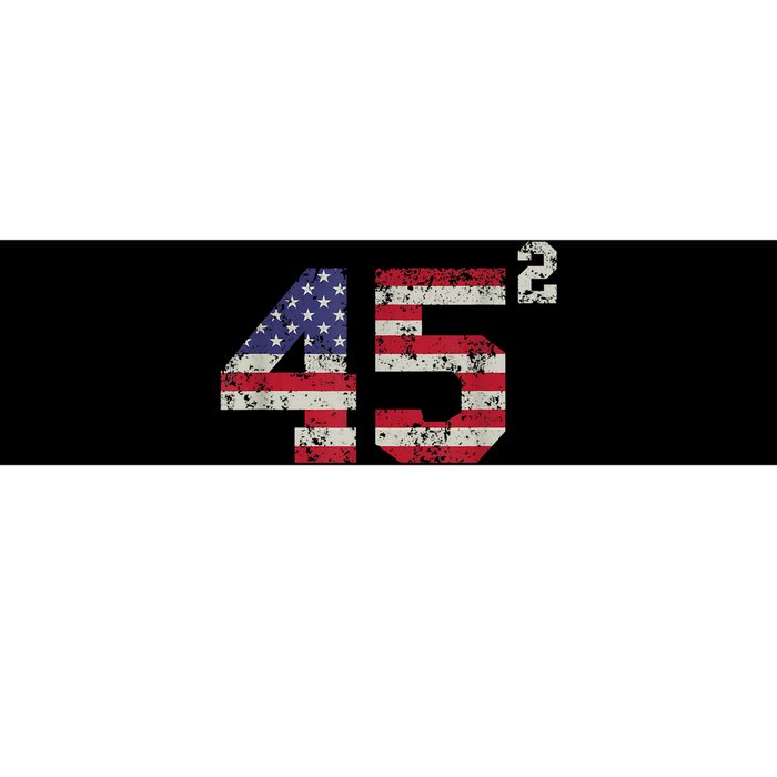 45 Squared Trump 2024 Second Term USA Vintage Pro American Bumper Sticker