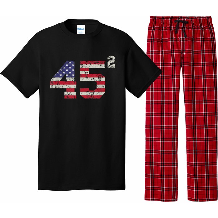 45 Squared Trump 2024 Second Term USA Vintage Pro American Pajama Set