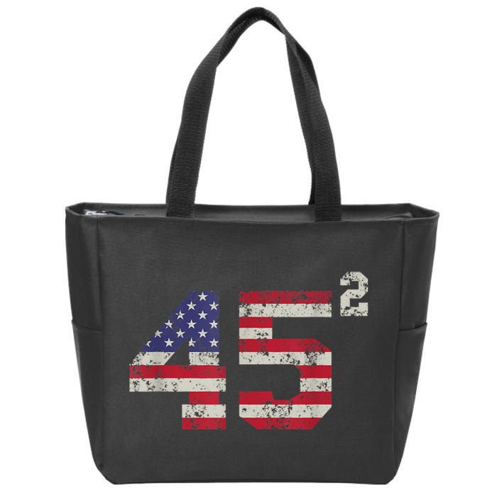 45 Squared Trump 2024 Second Term USA Vintage Pro American Zip Tote Bag