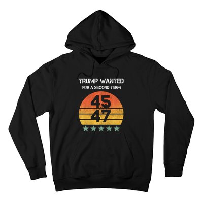 45 Squared Trump Wanted For Second Term 2024 Hoodie