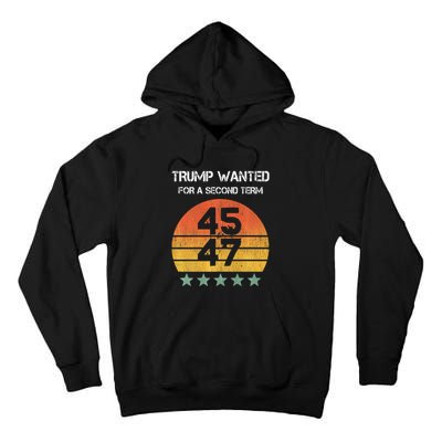 45 Squared Trump Wanted For Second Term 2024 Tall Hoodie