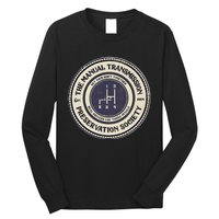 4 Speed The Manual Transmission Preservation Society Long Sleeve Shirt