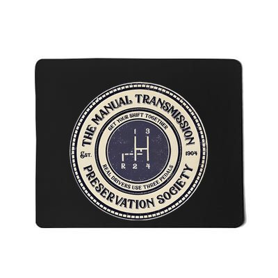 4 Speed The Manual Transmission Preservation Society Mousepad