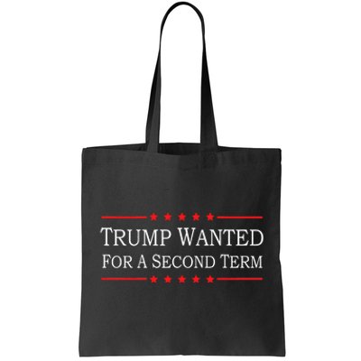 45 Squared Trump Wanted For Second Term 2024 Tote Bag