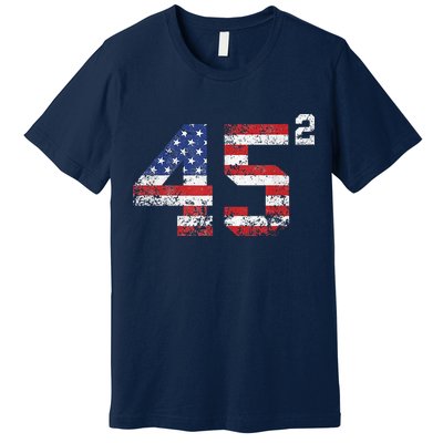 45 Squared Trump 2024 Premium T-Shirt