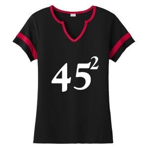 45 Squared Trump 2024 Second Term Ladies Halftime Notch Neck Tee