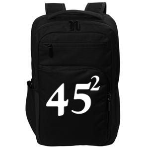 45 Squared Trump 2024 Second Term Impact Tech Backpack